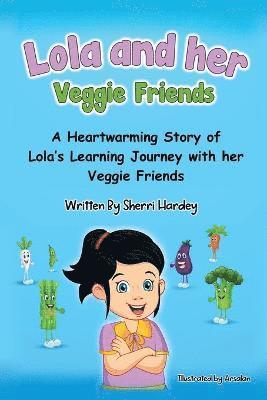 Lola and her Veggie Friends 1