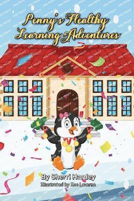 Sherri Hardey - Penny's Healthy Learning Adventures, Häftad
