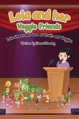 Sherri Hardey - Lola and her Veggies friends, Häftad