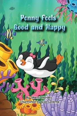 Sherri Hardey - Penny feels good and happy, Häftad