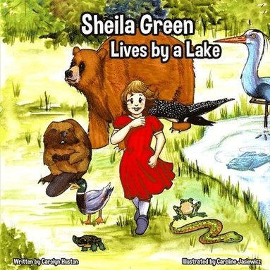 bokomslag Sheila Green Lives by a Lake