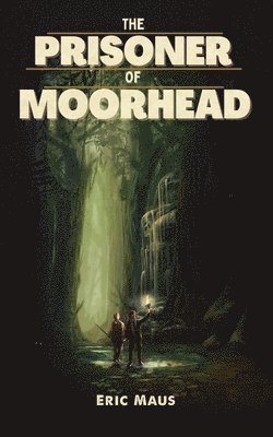 The Prisoner of Moorhead 1