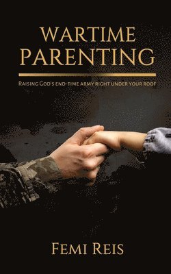 Wartime Parenting 1