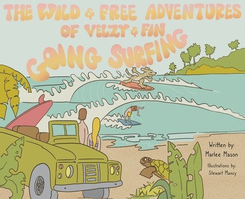 The Wild and Free Adventures of Velzy and Fin 1