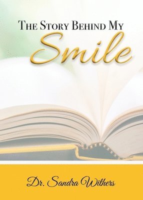bokomslag Story Behind My Smile