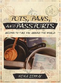 bokomslag Pots, Pans, and Passports