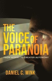 bokomslag The Voice of Paranoia