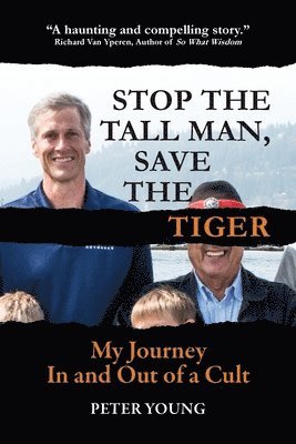Peter Young - Stop The Tall Man, Save The Tiger, Häftad