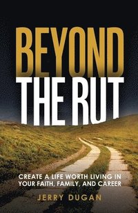 bokomslag Beyond the Rut