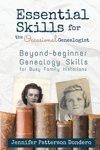 bokomslag Essential Skills for the Occasional Genealogist
