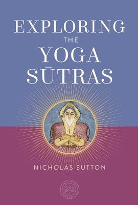 Exploring the Yoga Sutras 1