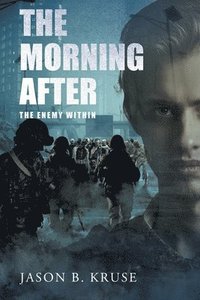 bokomslag Morning After - The Enemy Within