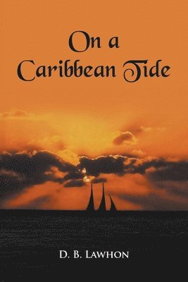 On a Caribbean Tide 1