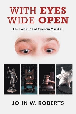 John W Roberts, John W. Roberts, W. Roberts,John - With Eyes Wide Open, Häftad