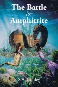 bokomslag The Battle for Amphitrite