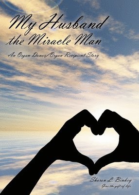 bokomslag My Husband the Miracle Man