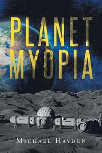 bokomslag Planet Myopia