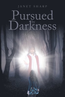 Pursued by Darkness 1