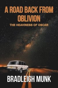bokomslag A Road Back From Oblivion