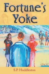 bokomslag Fourtune's Yoke