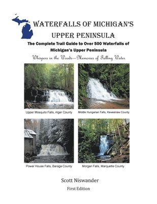 Waterfalls of Michigan's Upper Peninsula 1