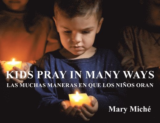 Kids Pray In Many Ways 1