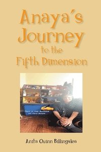 bokomslag Anaya's Journey to the Fifth Dimension