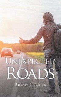 bokomslag Unexpected Roads