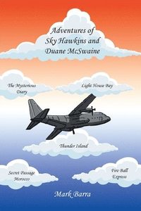 bokomslag Adventures of Sky Hawkins and Duane McSwaine