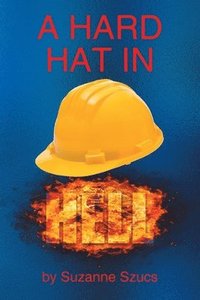 bokomslag Hard Hat in Hell