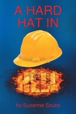 bokomslag Hard Hat in Hell