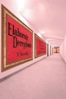 Elaborate Deceptions 1