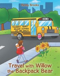 bokomslag Travel with Willow the Backpack Bear