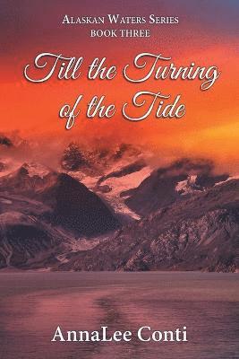 Till the Turning of the Tide 1