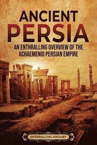 bokomslag Ancient Persia