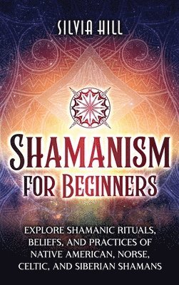 Shamanism for Beginners 1