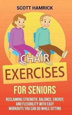 bokomslag Chair Exercises for Seniors