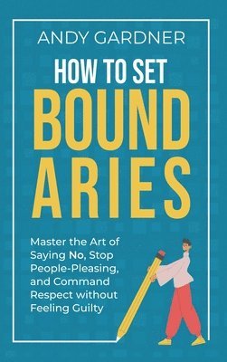 bokomslag How to Set Boundaries