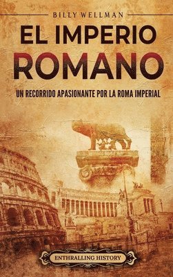 Billy Wellman - Imperio romano, Inbunden
