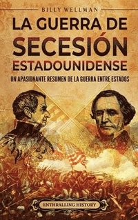 bokomslag La guerra de Secesin estadounidense