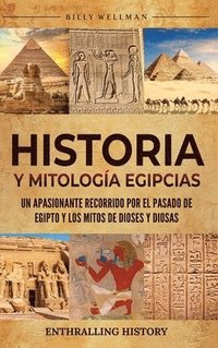 bokomslag Historia y Mitologa Egipcias