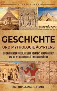 bokomslag Geschichte und Mythologie gyptens