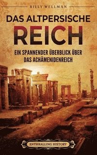 bokomslag Das Altpersische Reich