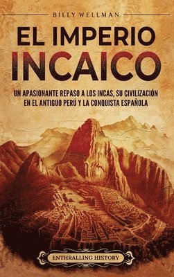 Billy Wellman - Imperio incaico, Inbunden