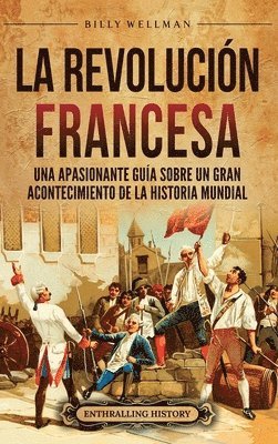 La Revolucin Francesa 1