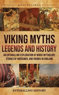 bokomslag Viking Myths, Legends and History