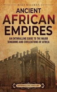 bokomslag Ancient African Empires