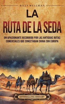 La Ruta de la Seda 1