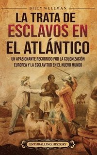 bokomslag trata de esclavos en el Atlántico