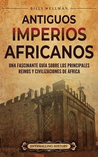 bokomslag Antiguos imperios africanos